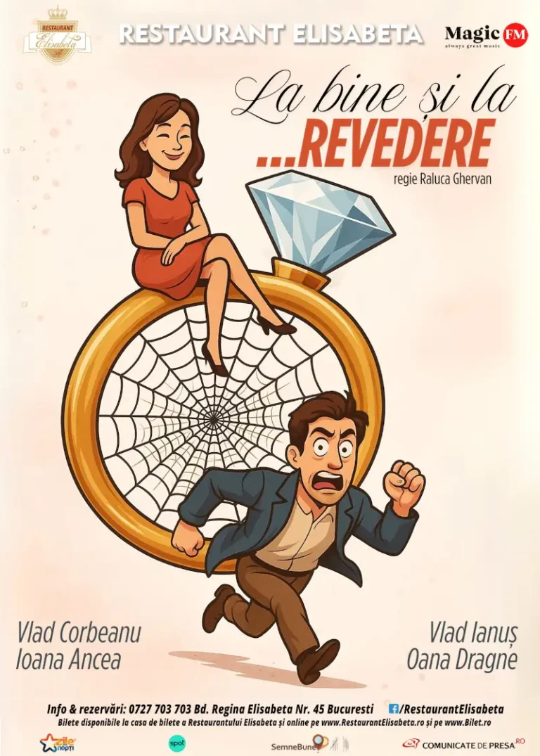 La bine și la revedere – premieră la Teatrul Elisabeta